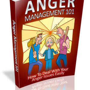 ANGER MANAGEMENT 101