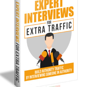 EXPERT INTERVIEWS FOR EXTRA TRAFFIC