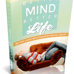 BETTER MIND BETTER LIFE