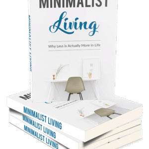 MINIMALIST LIVING