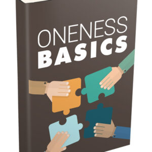 ONENESS BASICS