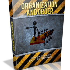 ORGANISATION AND ORDER