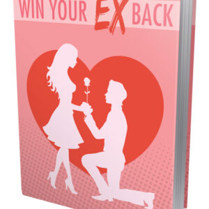 WIN YOUR EX BACK