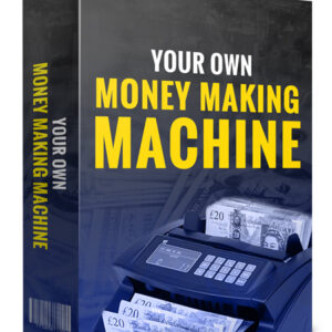 YOUR MONEY MAKING MATCHINE