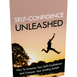 SELF-CONFIDENCE UNLEASHED