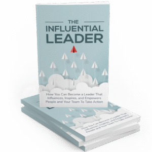 THE INFLUENTIAL LEADER