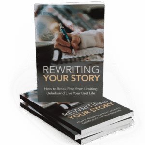 REWRITING YOUR STORY