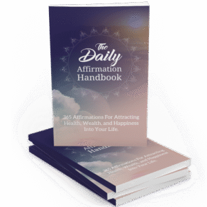 THE DAILY AFFIRMATION HANDBOOK