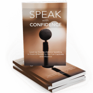 SPEAK WITH CONFIDENCE