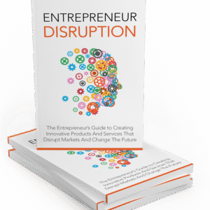 ENTREPRENEUR DISRUPTION