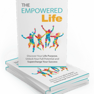 THE EMPOWERED LIFE