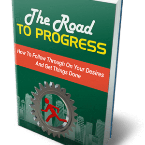THE ROAD TO PROGRESS