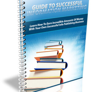 GUIDE TO SUCCESSFUL INFORMATION MARKETING